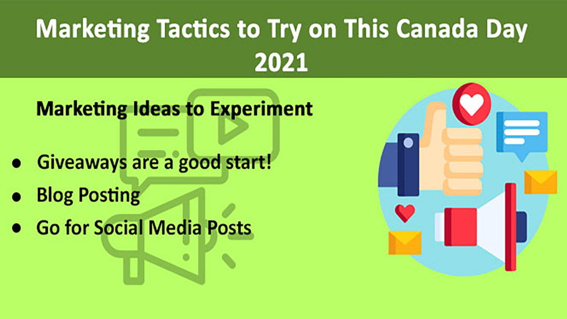 Marketing Tactics to Try on This Canada Day 2021